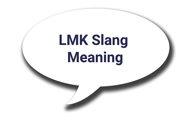 understanding-the-meaning-use-cases-and-relevance-of-lmk