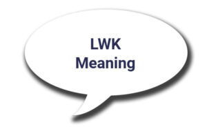 lwk slang