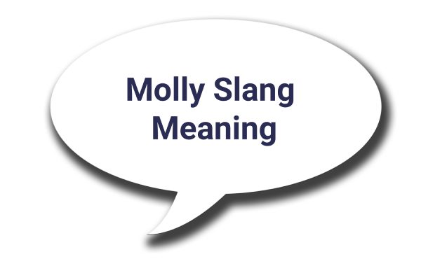 Molly slang meaning