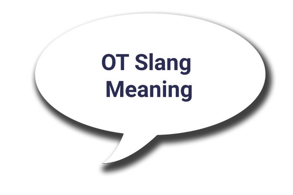 OT Slang Meaning