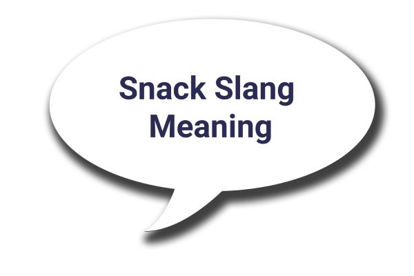 Snack Slang Meaning