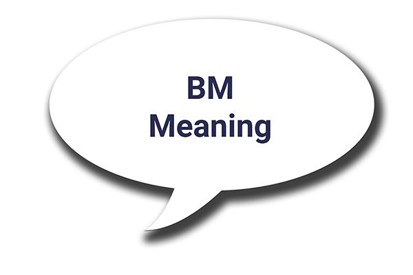 bm meaning