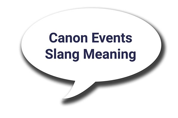 canon event slang meaning