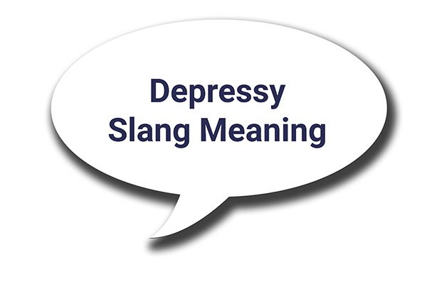 depressy slang meaning