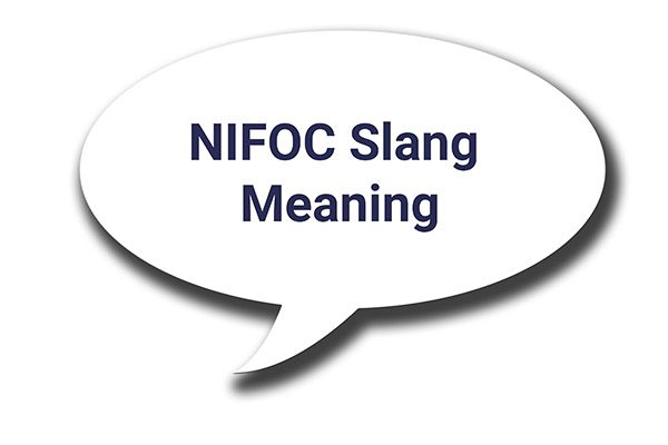 nifoc slang meaning